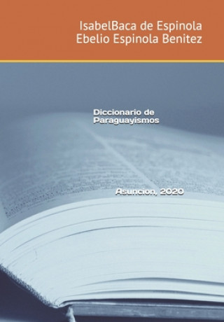 Carte Diccionario de Paraguayismos Isabel Espinola