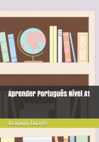 Kniha Aprender Portugu?s Nível A1 Joaquim Alberto Marques Duarte