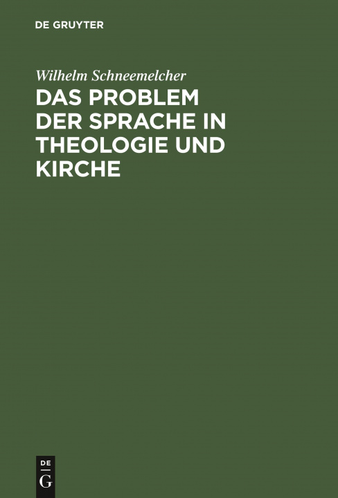 Kniha Problem Der Sprache in Theologie Und Kirche 