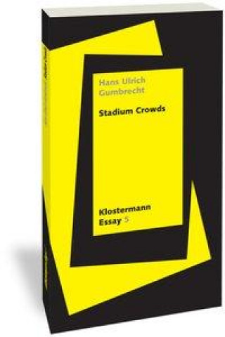 Knjiga Crowds Hans Ulrich Gumbrecht
