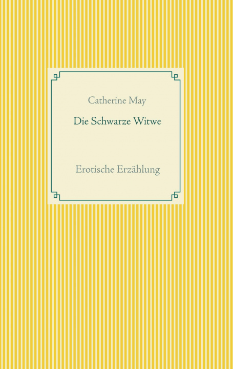 Buch Schwarze Witwe Catherine May