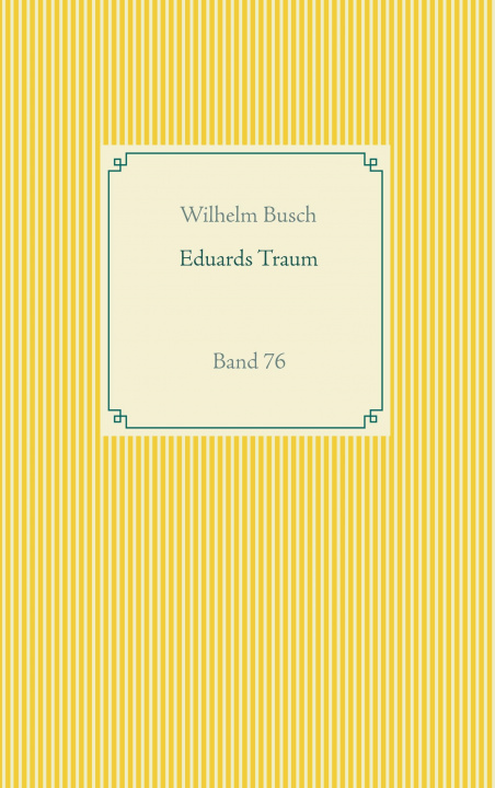 Buch Eduards Traum Wilhelm Busch