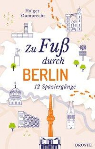 Knjiga Zu Fuß durch Berlin 