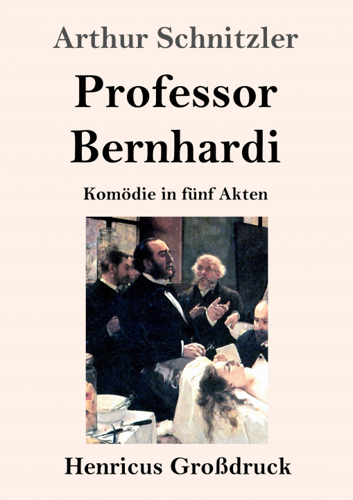 Carte Professor Bernhardi (Grossdruck) Arthur Schnitzler