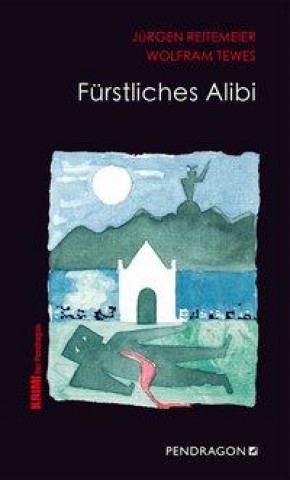 Knjiga Fürstliches Alibi Wolfram Tewes