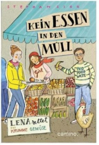 Kniha Kein Essen in den Müll Anna-Katharina Stahl