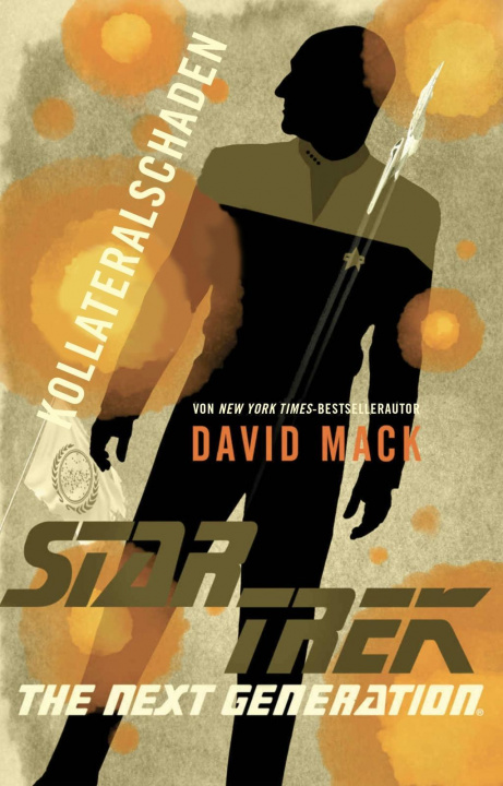 Könyv Star Trek - The Next Generation: Kollateralschaden 