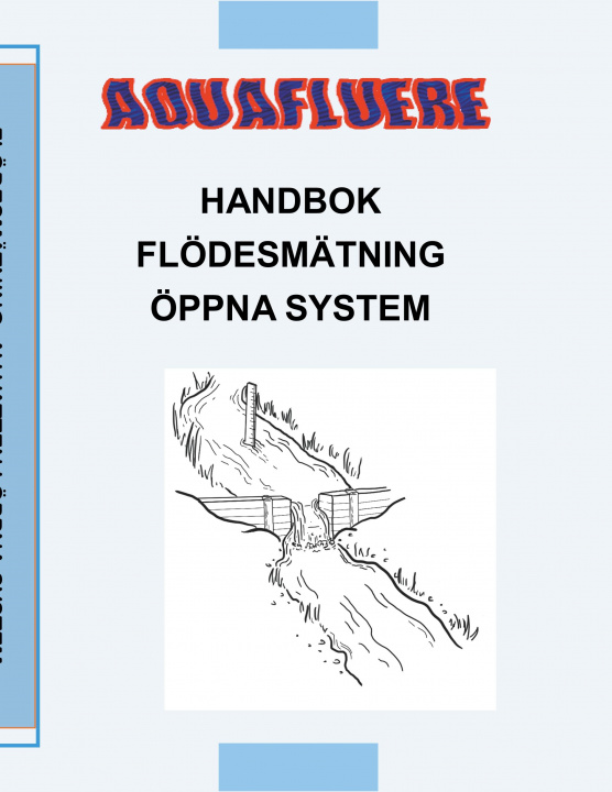 Kniha Handbok om flödesmätning i öppna system 