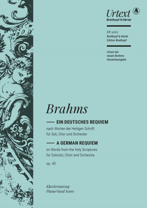 Tiskovina Ein Deutsches Requiem op.45, Klavierauszug Johannes Brahms