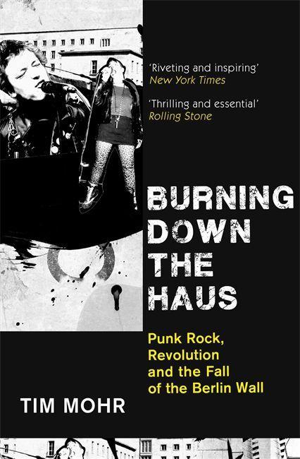 Knjiga Burning Down The Haus 