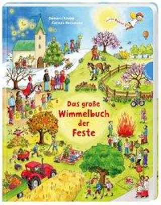 Kniha Dein kleiner Begleiter: Das große Wimmelbuch der Feste Carmen Hochmann