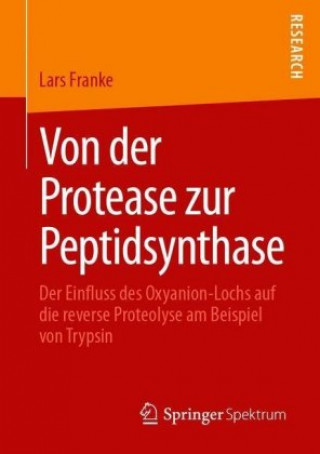 Kniha Von Der Protease Zur Peptidsynthase 