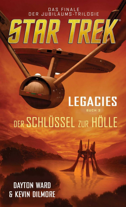Könyv Star Trek - Legacies 3: Der Schlüssel zur Hölle Kevin Dilmore