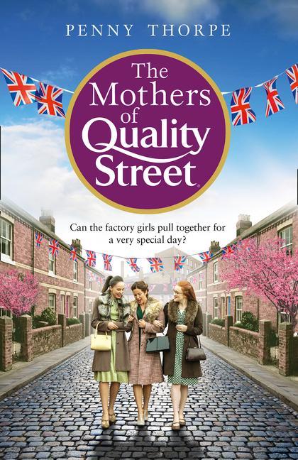 Kniha Mothers of Quality Street Penny Thorpe