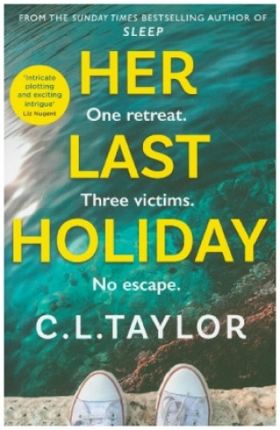 Kniha Her Last Holiday C. L. Taylor