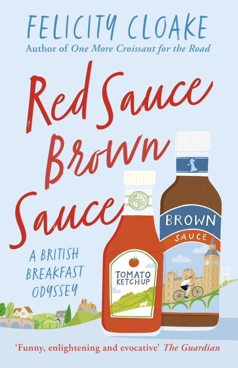 Kniha Red Sauce Brown Sauce FELICITY CLOAKE