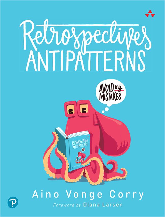 Kniha Retrospectives Antipatterns Aino Corry