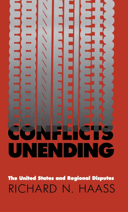 Knjiga Conflicts Unending Richard N. Haass