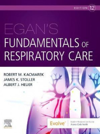 Kniha Egan's Fundamentals of Respiratory Care Robert M. Kacmarek