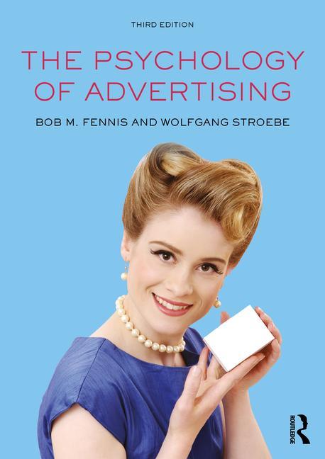 Kniha Psychology of Advertising Bob M (Professor of Consumer Behavior in the Department of Marketing at the University of Groningen in the Netherlands) Fennis