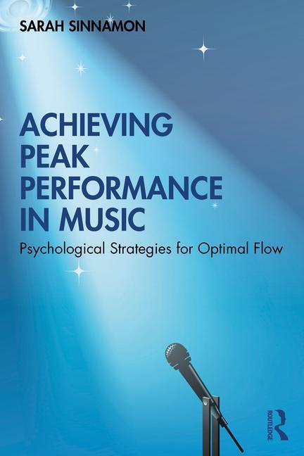 Kniha Achieving Peak Performance in Music Sarah Sinnamon