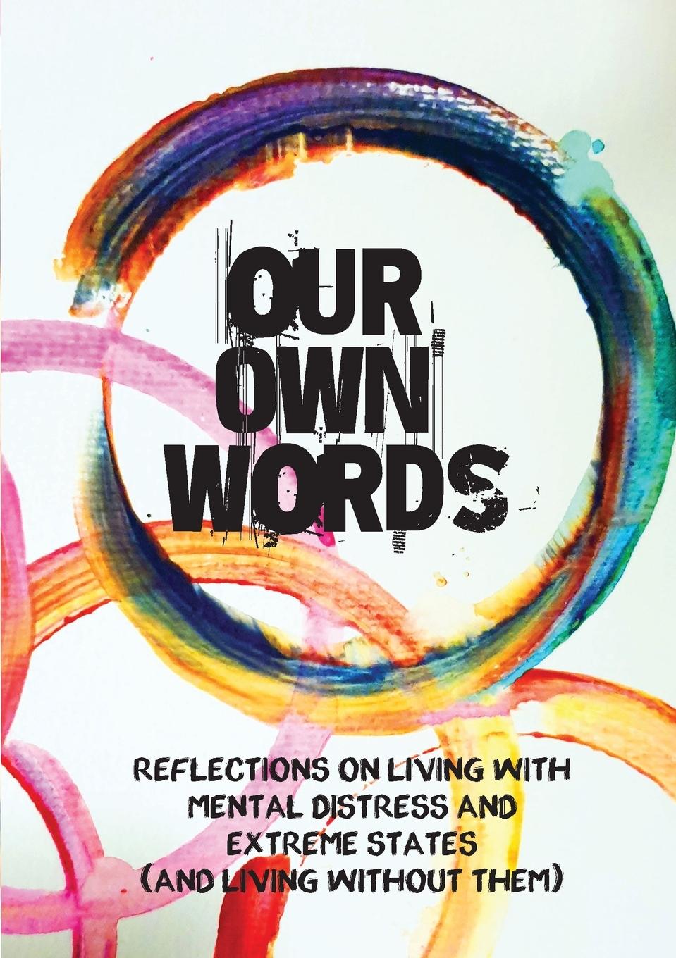 Книга Our Own Words The Collaborative Book Project