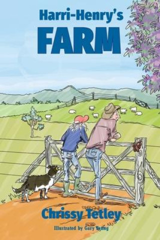 Knjiga Harri-Henry's Farm Tetley Chrissy Tetley