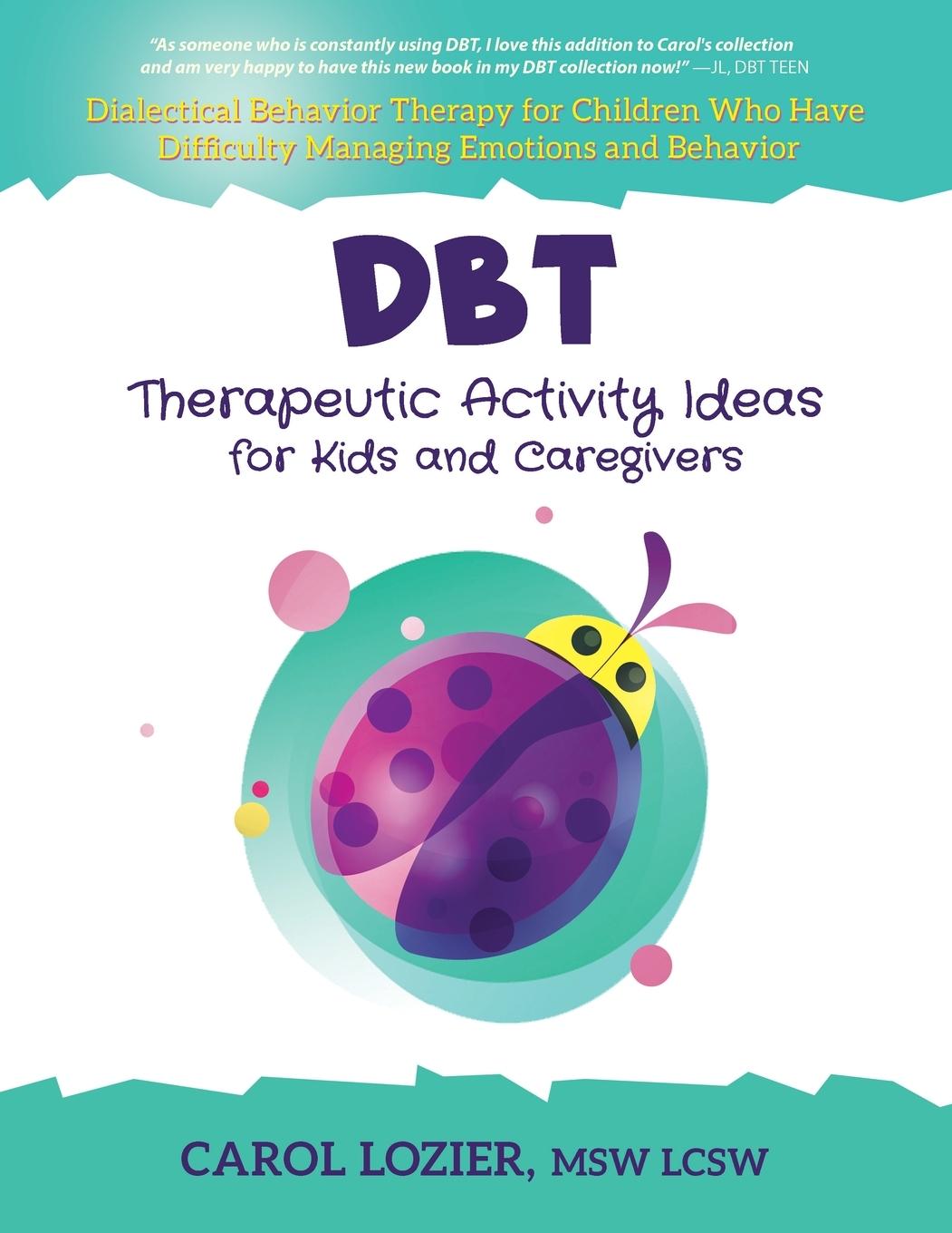 Book DBT Therapeutic Activity Ideas for Kids and Caregivers 