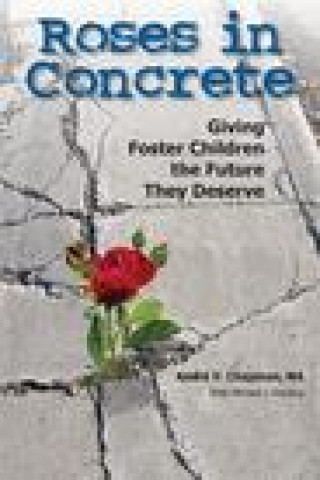 Книга Roses in Concrete Chapman Andre Chapman