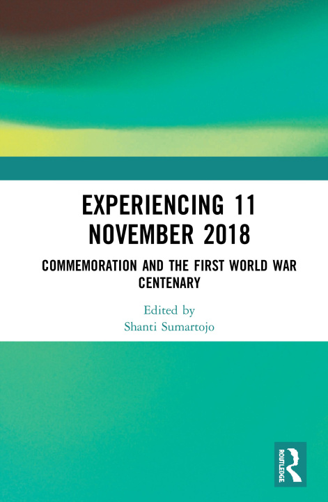 Kniha Experiencing 11 November 2018 Shanti Sumartojo