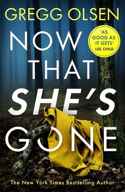 Книга Now That She's Gone Gregg Olsen