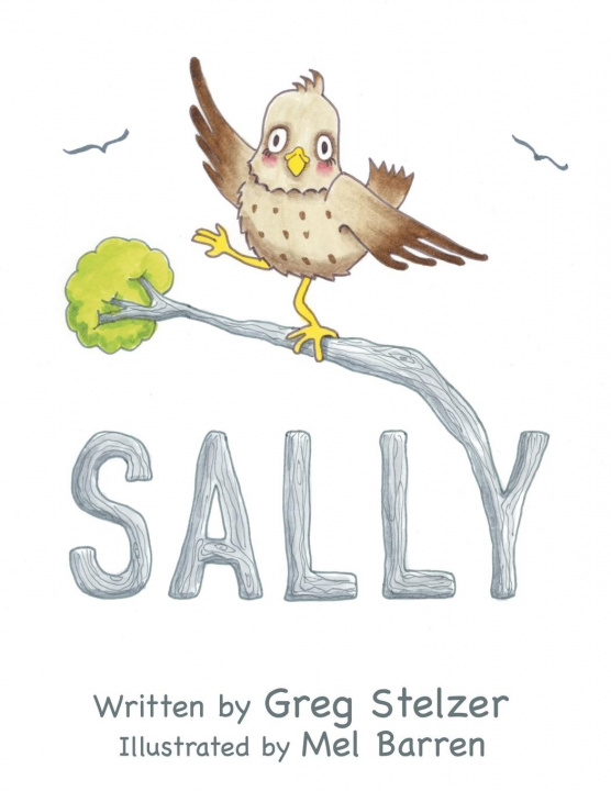 Knjiga Sally Stelzer Greg Stelzer