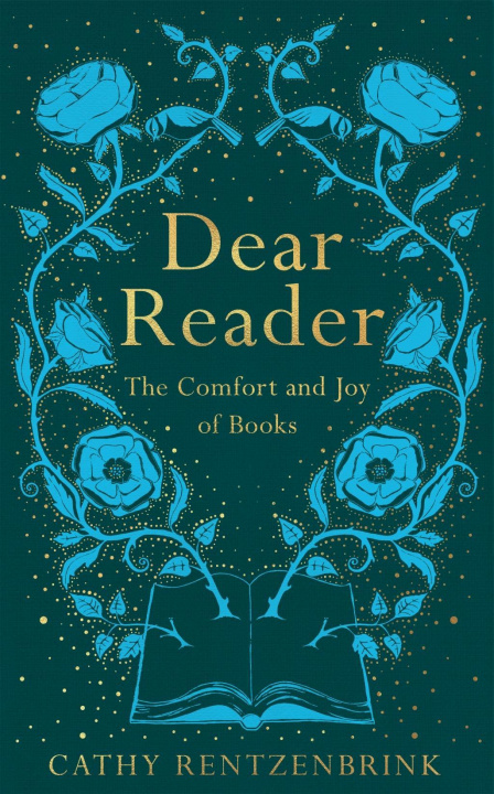 Knjiga Dear Reader Cathy Rentzenbrink