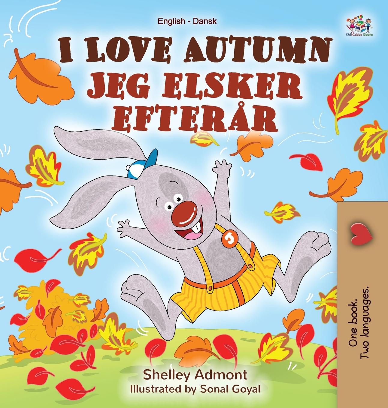 Kniha I Love Autumn (English Danish Bilingual Book for Kids) Kidkiddos Books