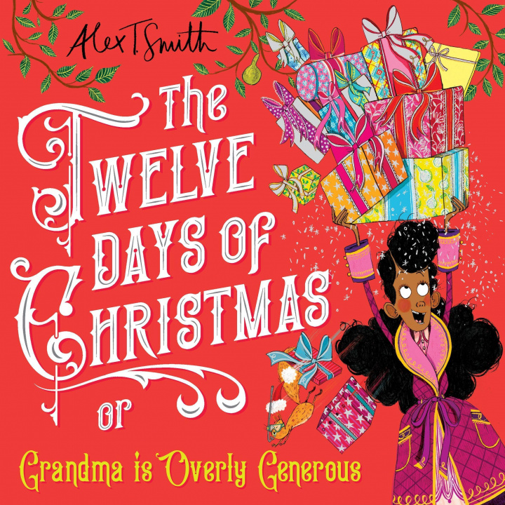Kniha Twelve Days of Christmas Alex T Smith