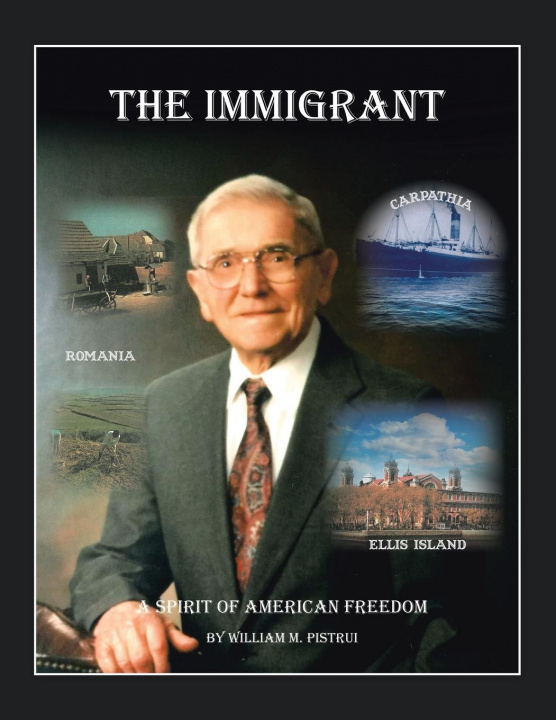 Knjiga Immigrant Pistrui William M. Pistrui