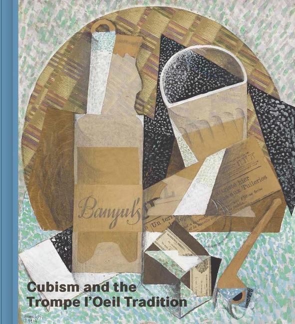 Könyv Cubism and the Trompe l'Oeil Tradition Emily Braun