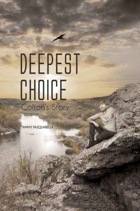 Knjiga Deepest Choice: Colton's Story 