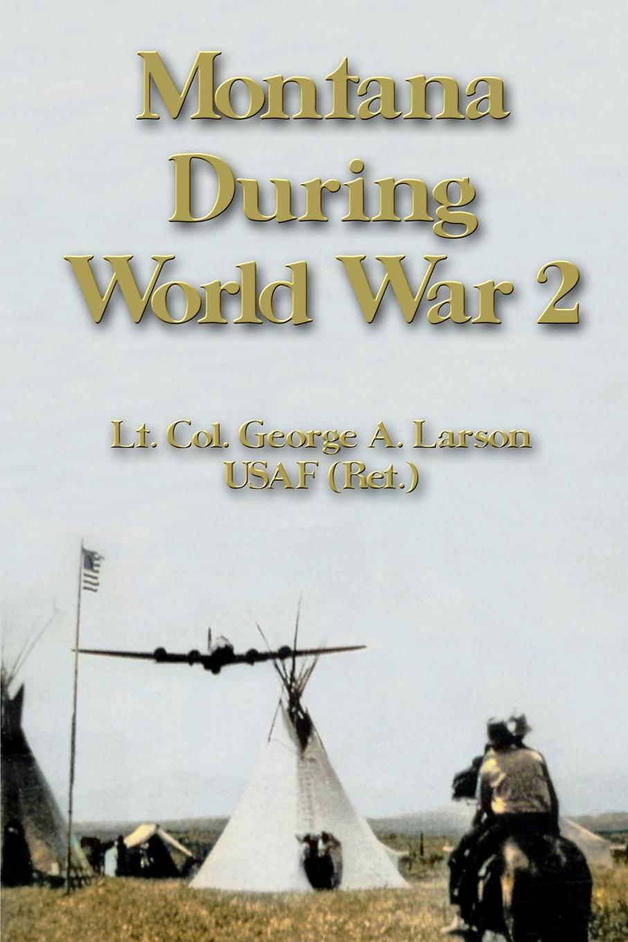Knjiga Montana During World War 2 Larson