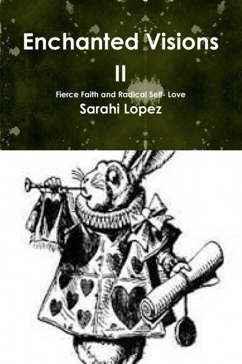 Книга Enchanted Visions II Sarahi Lopez