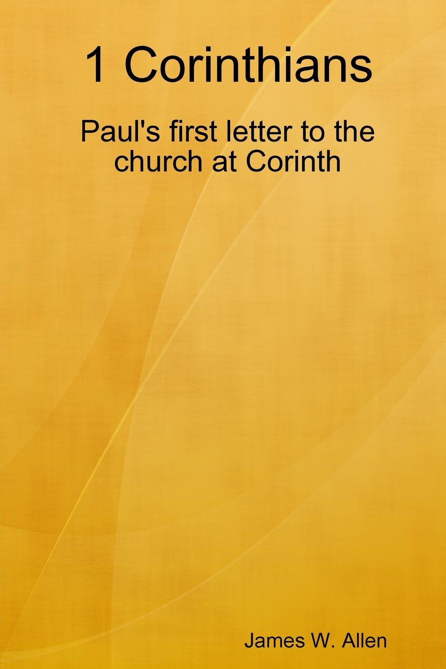 Knjiga 1 Corinthians James W. Allen