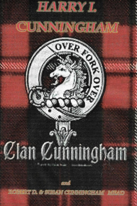 Knjiga CLAN CUNNINGHAM Robert D. & Susan Cunningham Mead