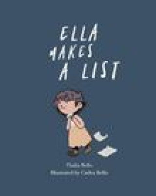 Книга Ella Makes A List Bello Thalia Bello