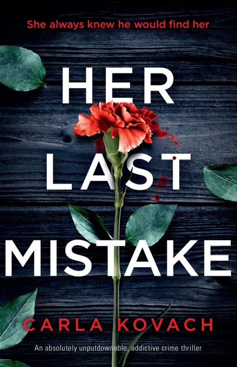 Kniha Her Last Mistake Kovach Carla Kovach