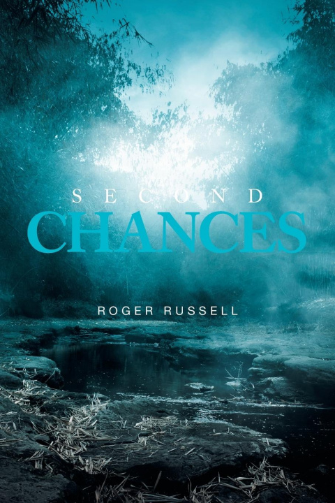 Knjiga Second Chances Russell Roger Russell