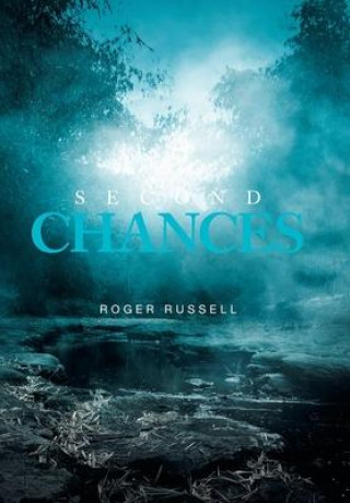 Knjiga Second Chances Russell Roger Russell