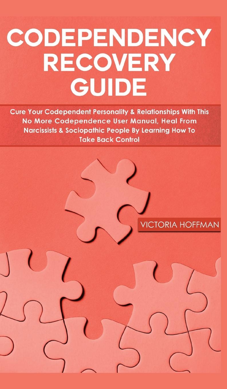 Book Codependency Recovery Guide Victoria Hoffman