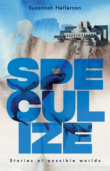 Knjiga Speculize Susannah Heffernan