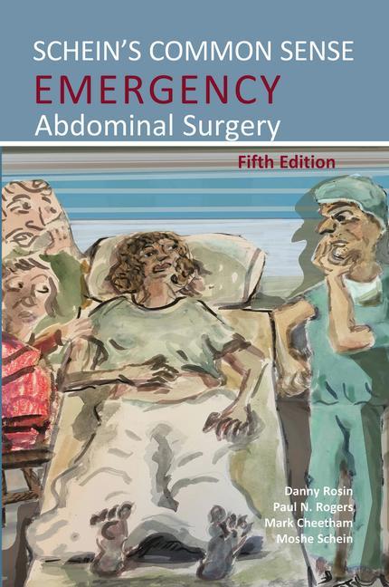 Książka Schein's Common Sense Emergency Abdominal Surgery 