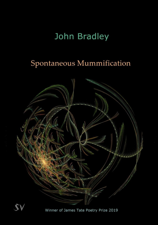 Livro Spontaneous Mummification Bradley John Bradley